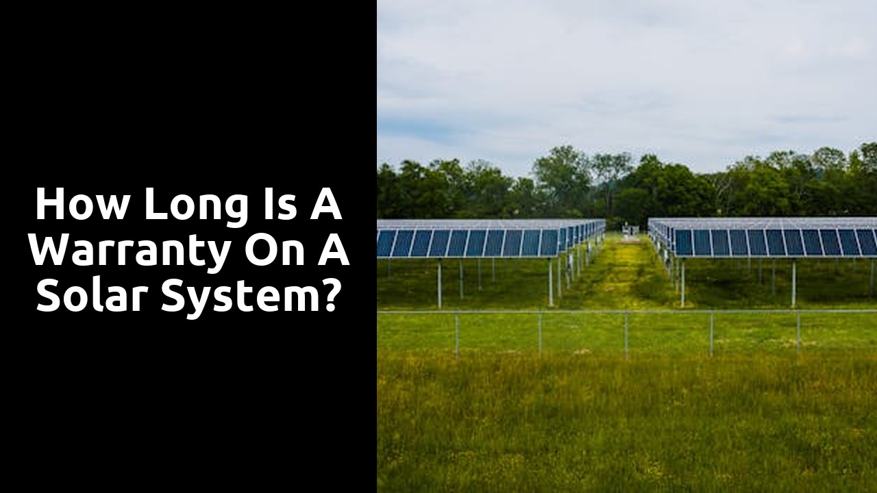 How long is a warranty on a solar system?