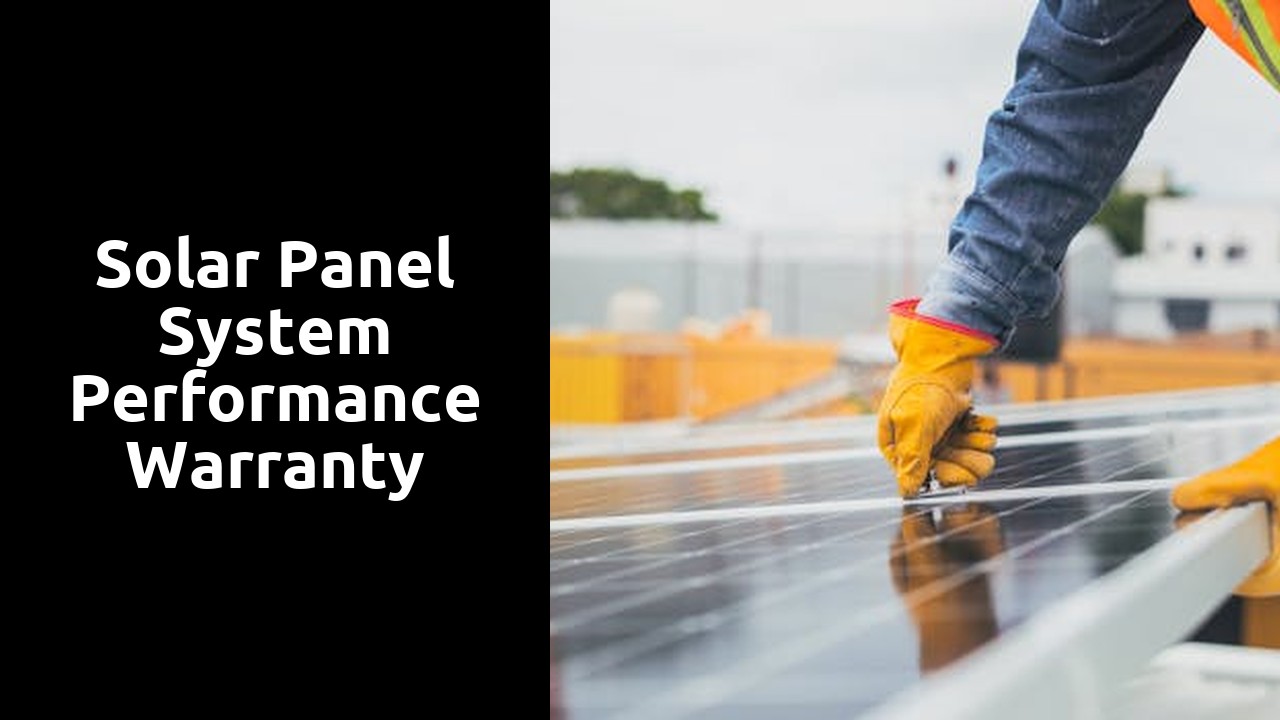 Solar Panel System Performance Warranty